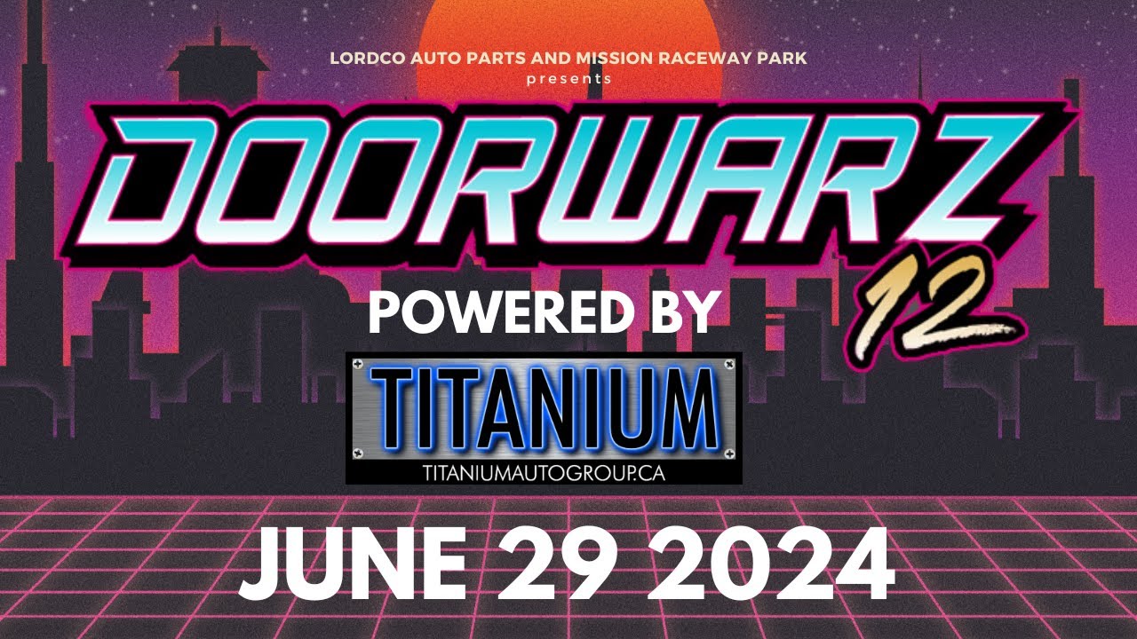 Doorwarz 12: Powered By Titanium Autogroup - June 29 2024