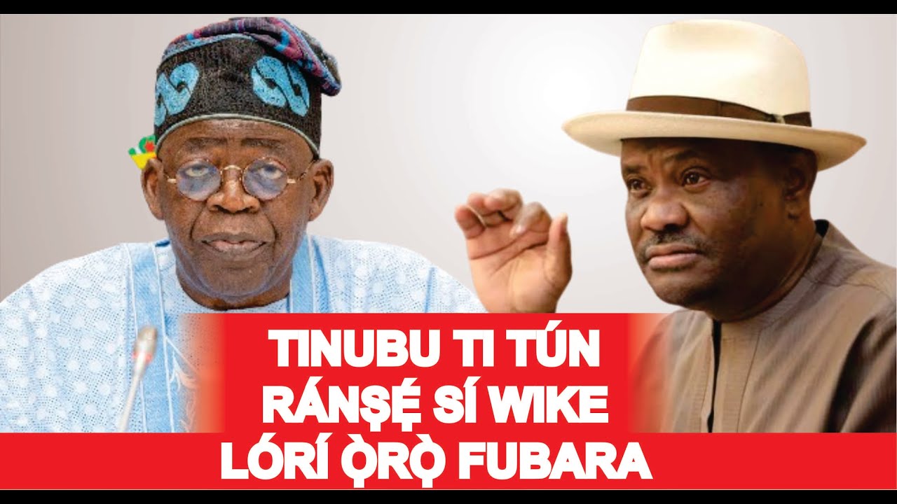 NJẸ WIKE KO TI DI EEGUJN ẸJA SI TINUBU PAAPAA LỌRUN BAYII O