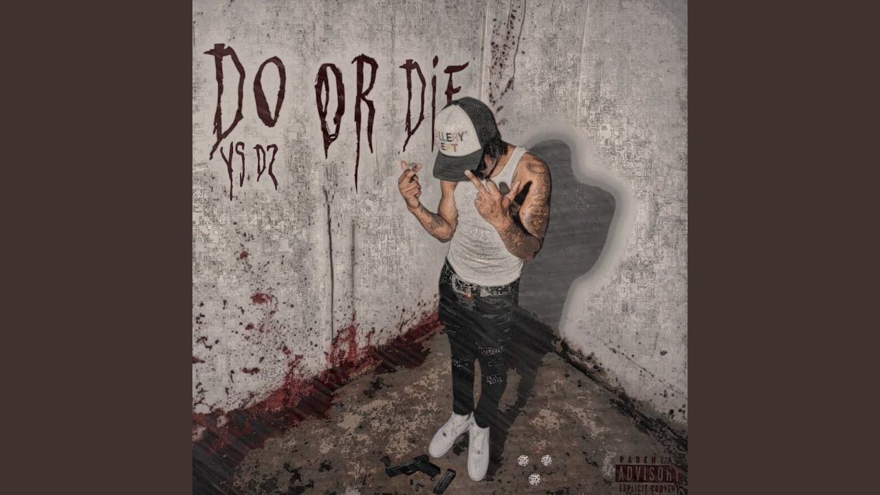 Do or Die