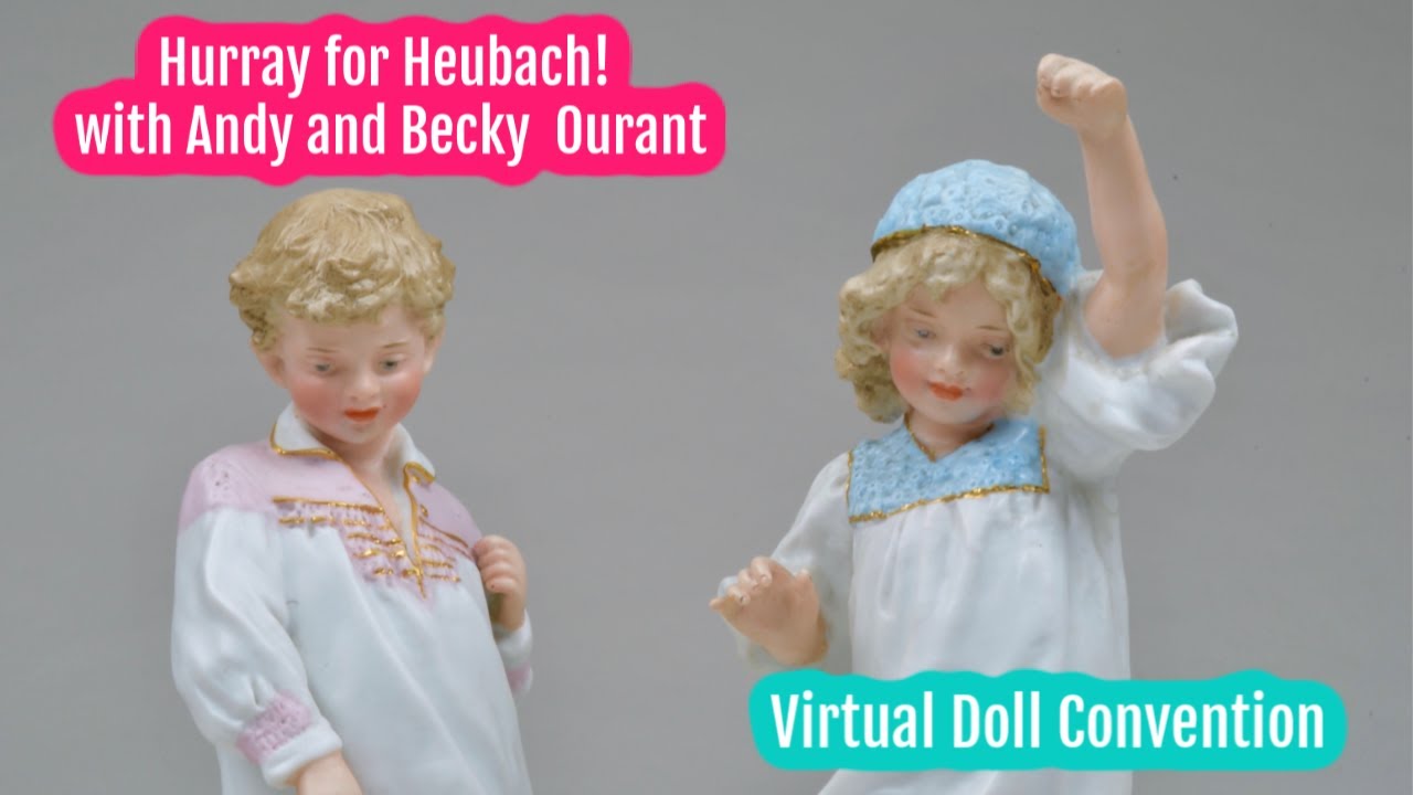 &lsquo;Hurray for Heubach! A Close Look at Their Charming Piano Babies | Andy and Becky Ourant | VDC