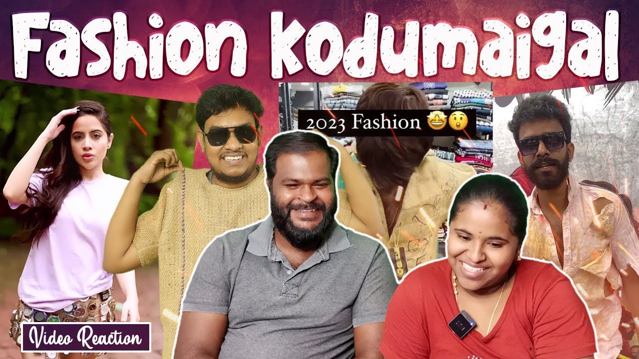 Funny Fashion Outfits | EmptyHand Video Reaction | Tamil Couple Reaction