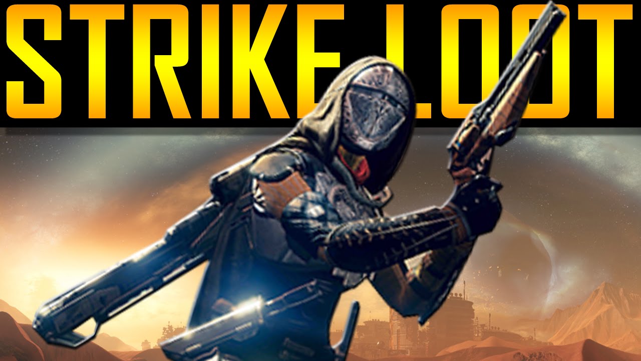 Destiny - NEW STRIKE LOOT!