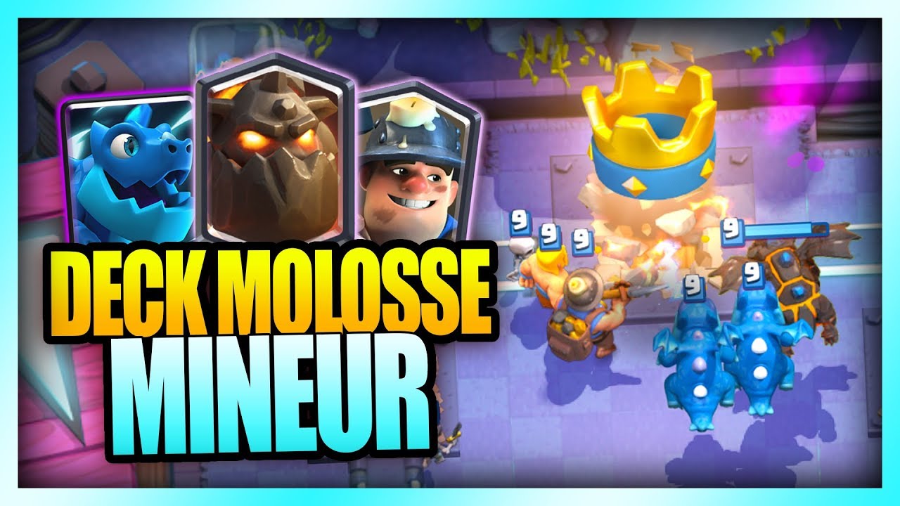 UN INCROYABLE DECK MOLOSSE MINEUR ÉLECTRO-DRAGON !! - Clash Royale