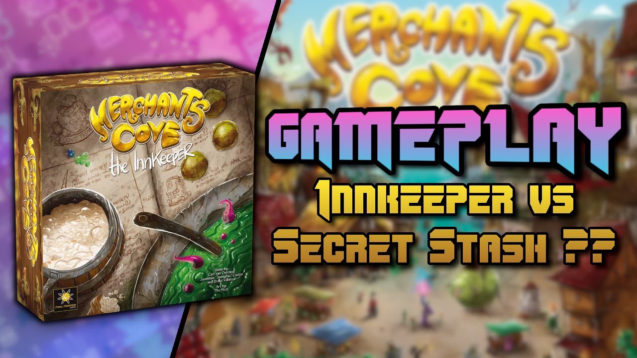 Merchants Cove Innkeeper vs Secret Stash ??? Gameplay |  Final Frontier Games