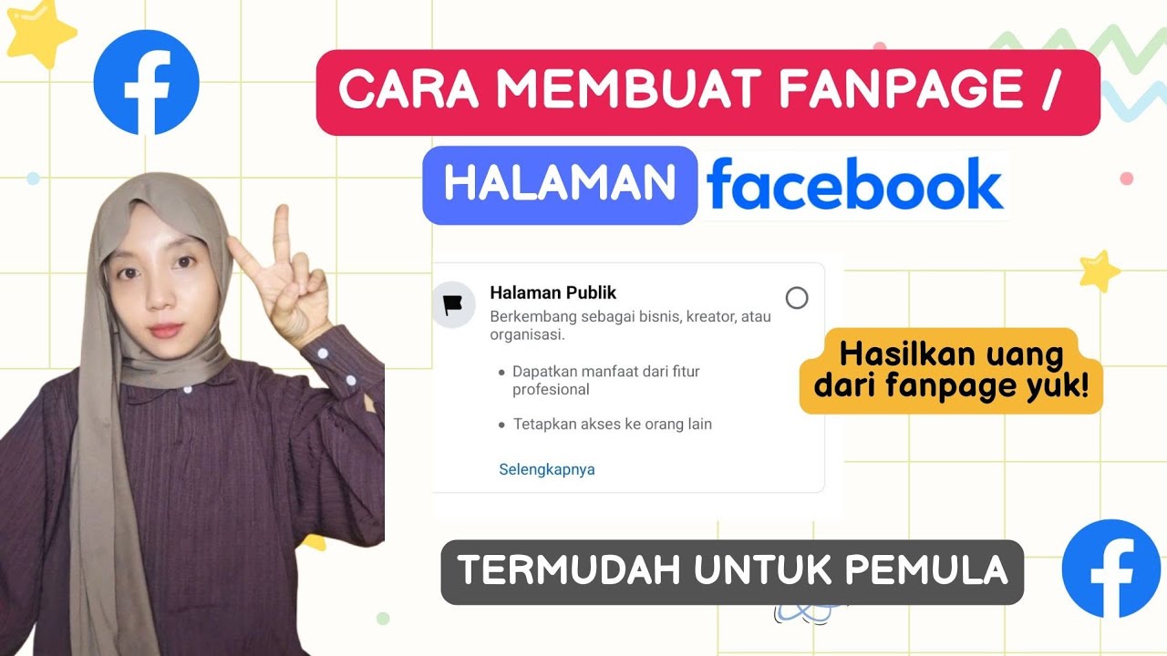 CARA MEMBUAT FANPAGE / HALAMAN FACEBOOK UNTUK PEMULA 100%BERHASIL | HASILKAN UANG DARI FACEBOOK