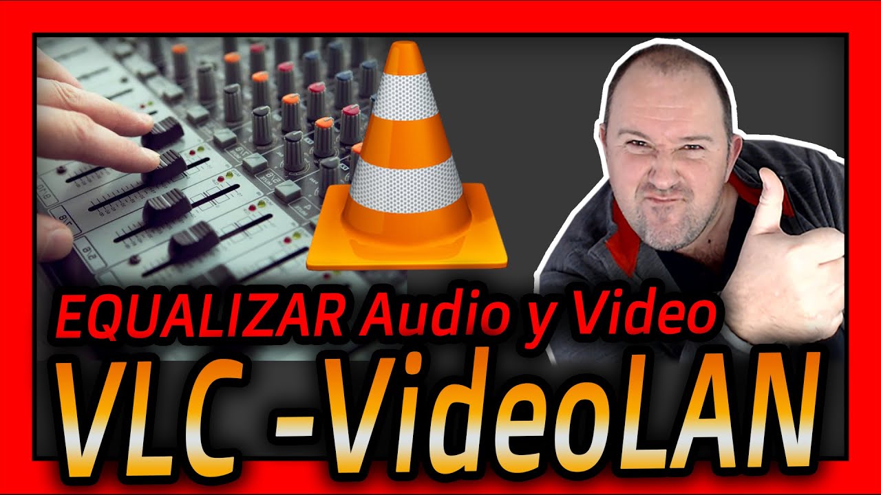 Ecualizador de Sonido y Video en VLC ⭐ Como ecualizar con VideoLAN 2024