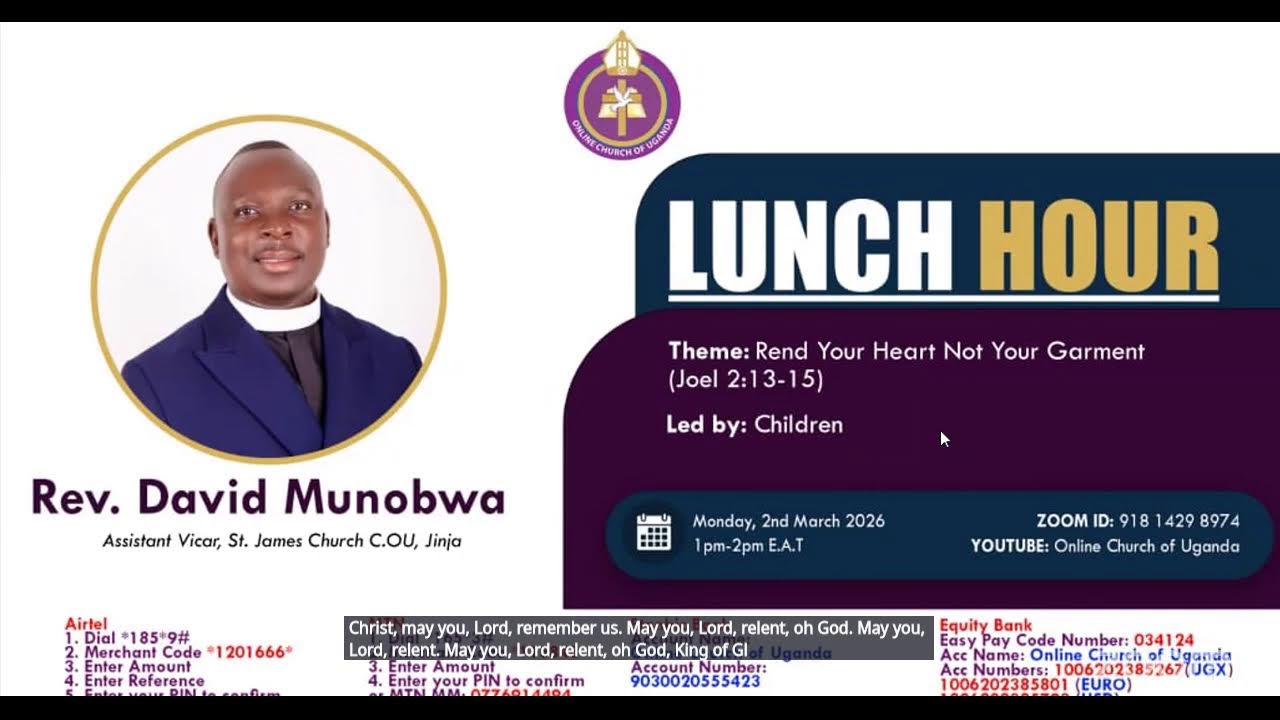 Lunch Hour |2/3/26| Rend your Heart Not Your Garments(Joel 2:13-15)|Rev. David Munobwa