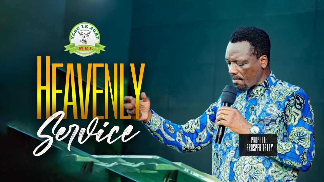 HEAVENLY SERVICE WITH  Prph. Prosper TETEY || 15.03.2026