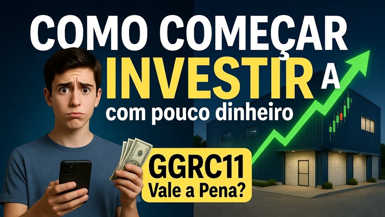 Como Começar a Investir com Pouco Dinheiro | GGRC11 Vale a Pena para Iniciantes?