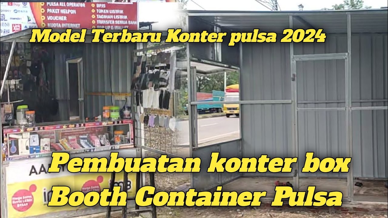 MEMBUAT KONTER PULSA | BOOTH CONTAINER