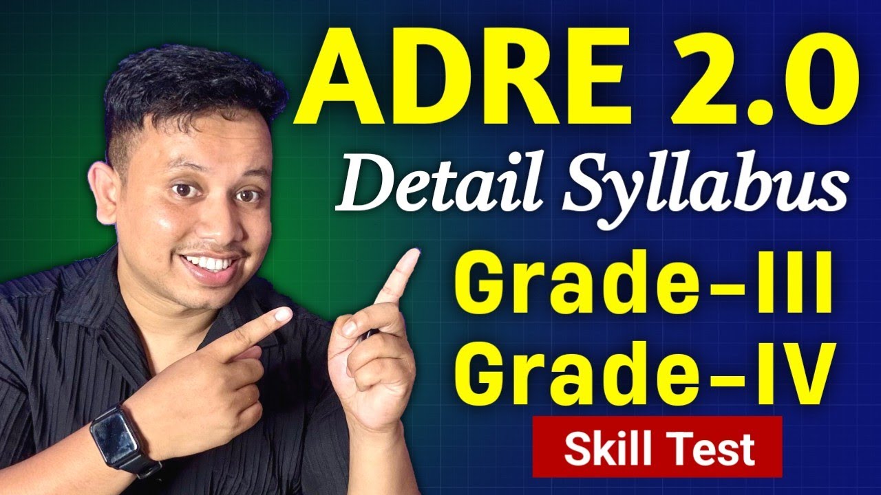 ADRE Grade-3 and Grade-4 Detail Syllabus ✅Skill Test & Interview 2025