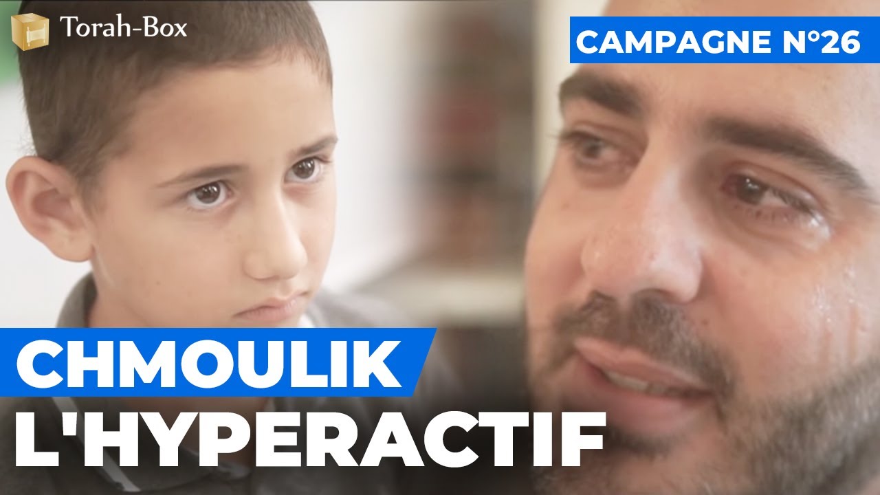 Campagne n°26 : Chmoulik l'hyperactif