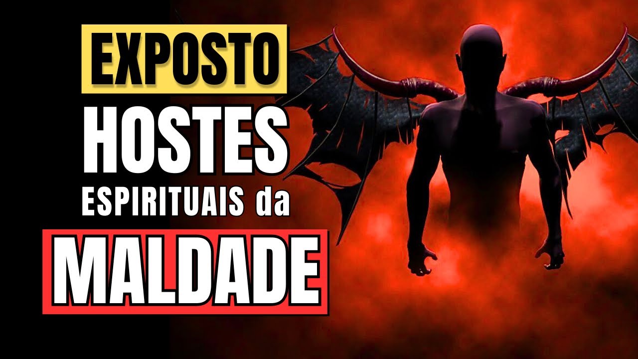A MISSÃO SECRETA Das Hostes Espirituais Da Maldade | Demónios Expostos | BATALHA ESPIRITUAL