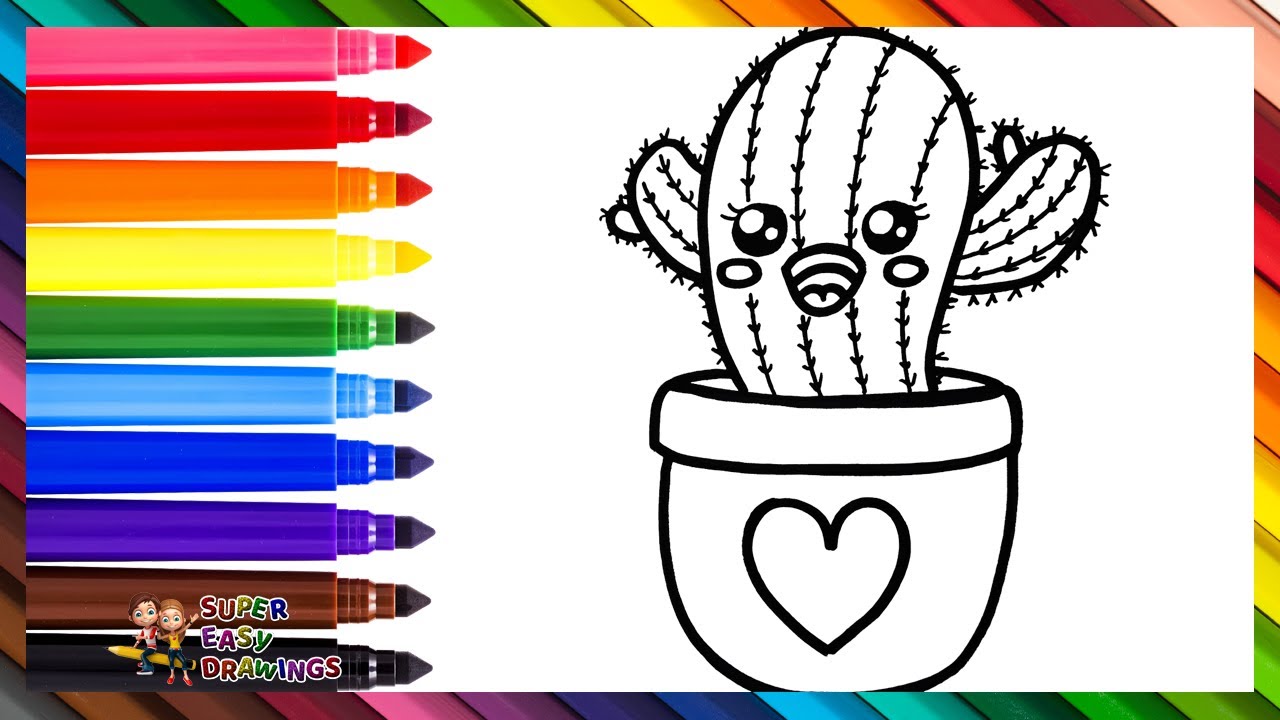 Draw and Color a Cute Cactus 🌵❤️🌈 Drawings for Kids