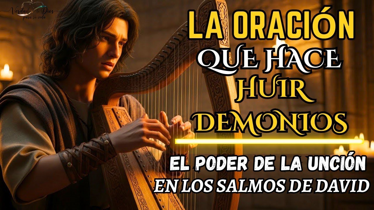 🔥Los Salmos Que Hacen Huir al Enemigo | Liberación Poderosa del Rey David