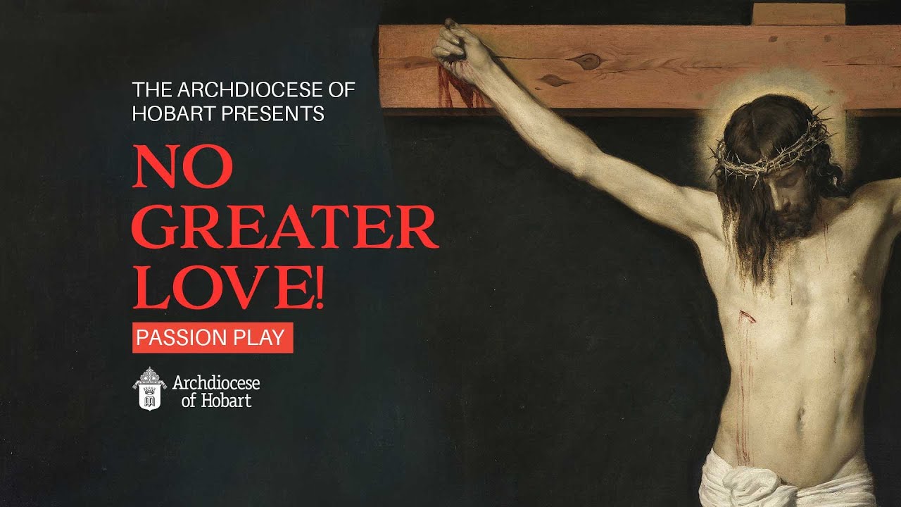 'No Greater Love' Passion Play - 28 March 2025