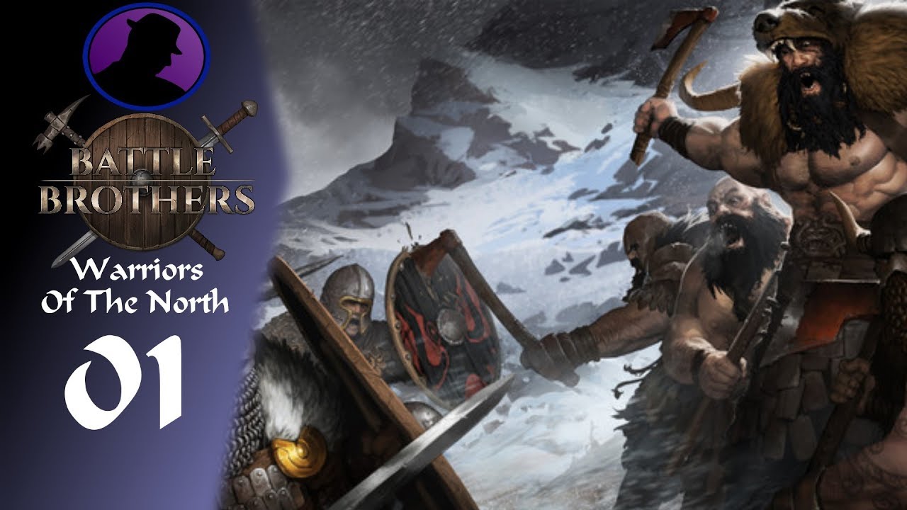 Let's Play Battle Brothers - Warriors Of The North - Part 1 - We Came From Above!