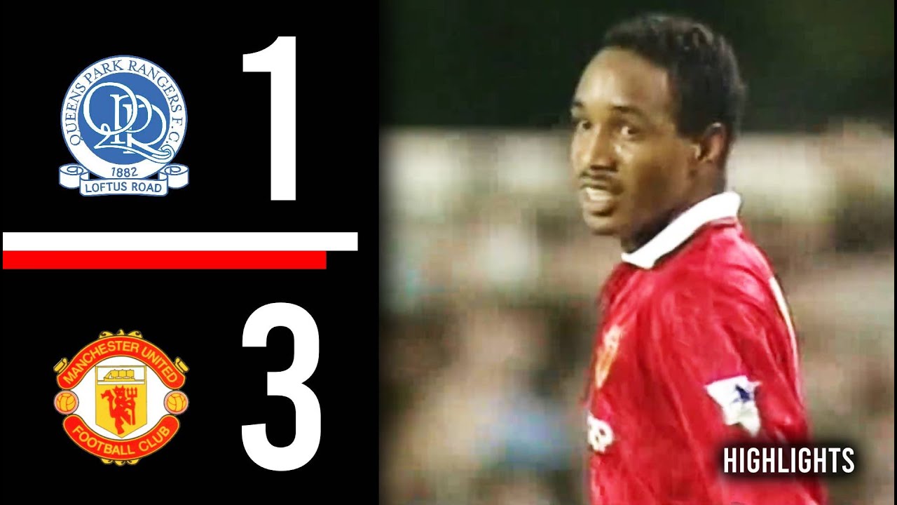 Queens Park Rangers v Manchester United | HIGHLIGHTS | 1992/1993