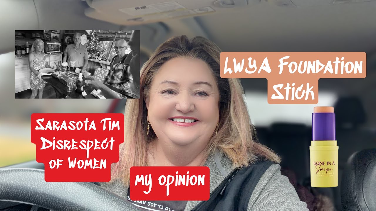 Sarasota Tim Disrespect of Women | Beauty Chat LWYA Foundation Stick 