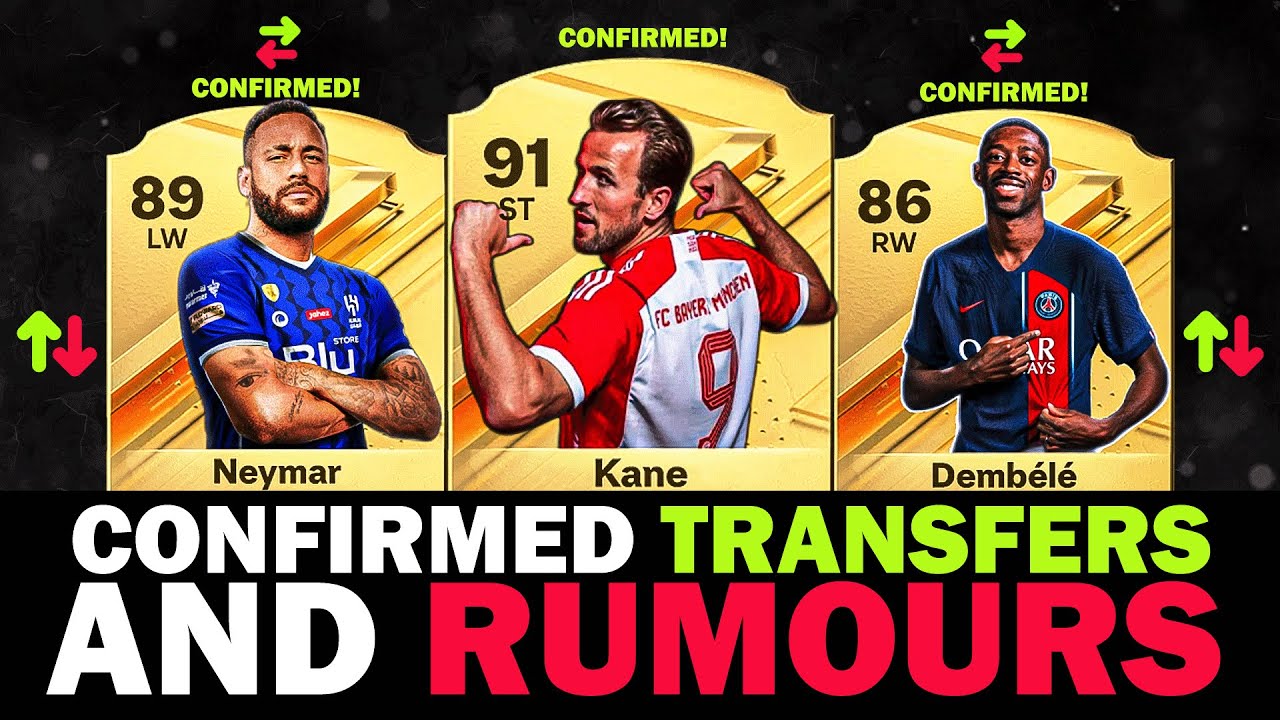 FIFA 24 | LATEST CONFIRMED TRANSFERS & RUMOURS! ✅🤯 ft. Kane, Dembele, Neymar...
