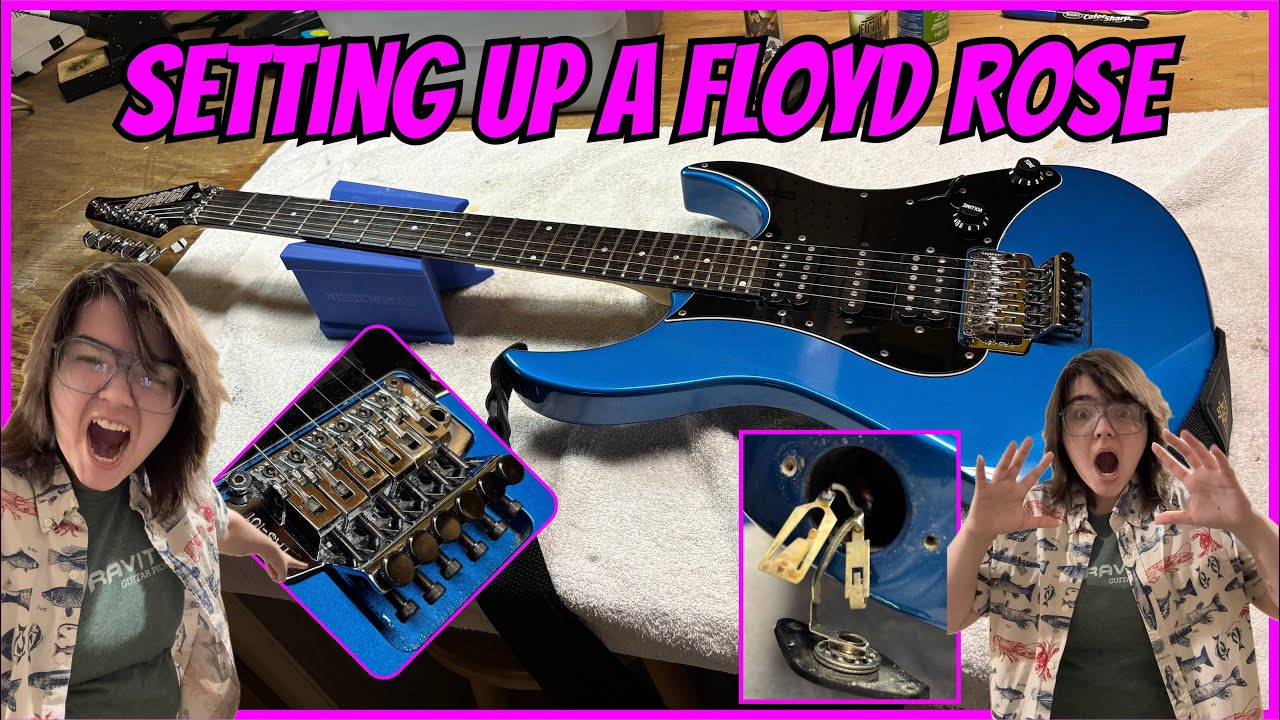 Setting Up a Floyd Rose