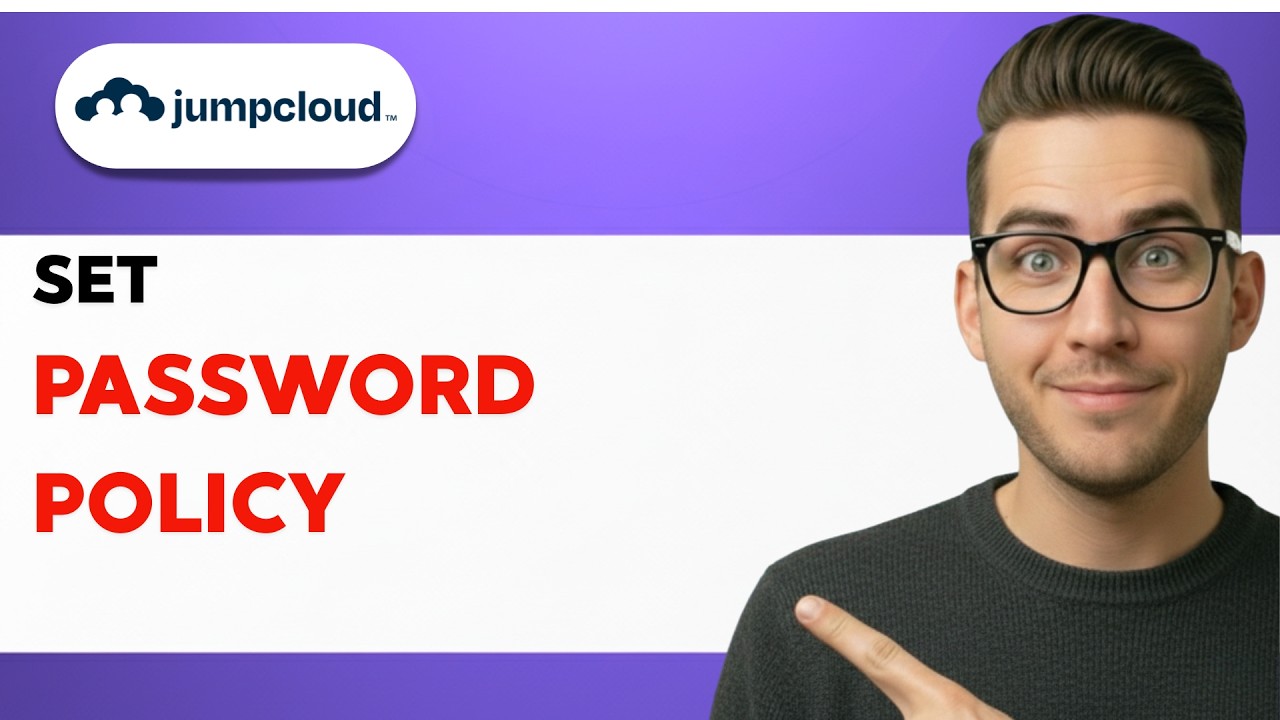 How to Set Password Policy in Jumpcloud [2026 Full Guide]