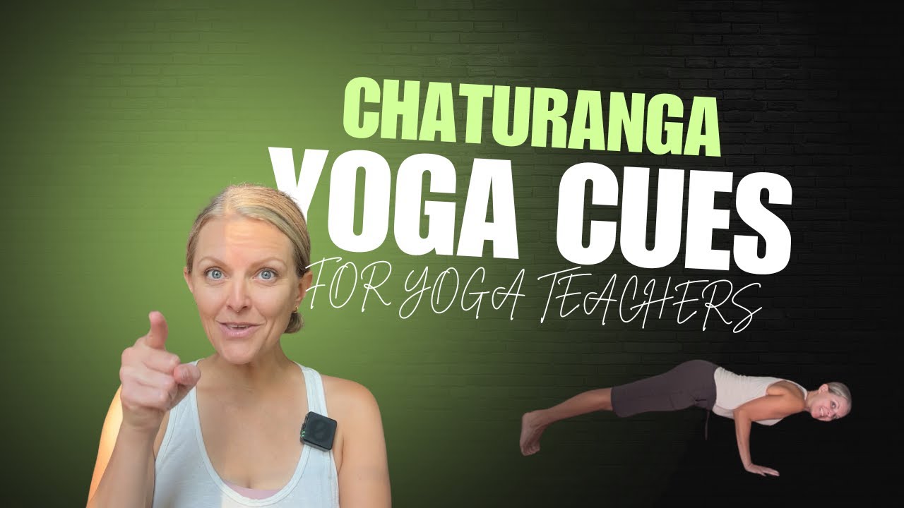 Yoga Teachers MUST Know These Chaturanga Cues!