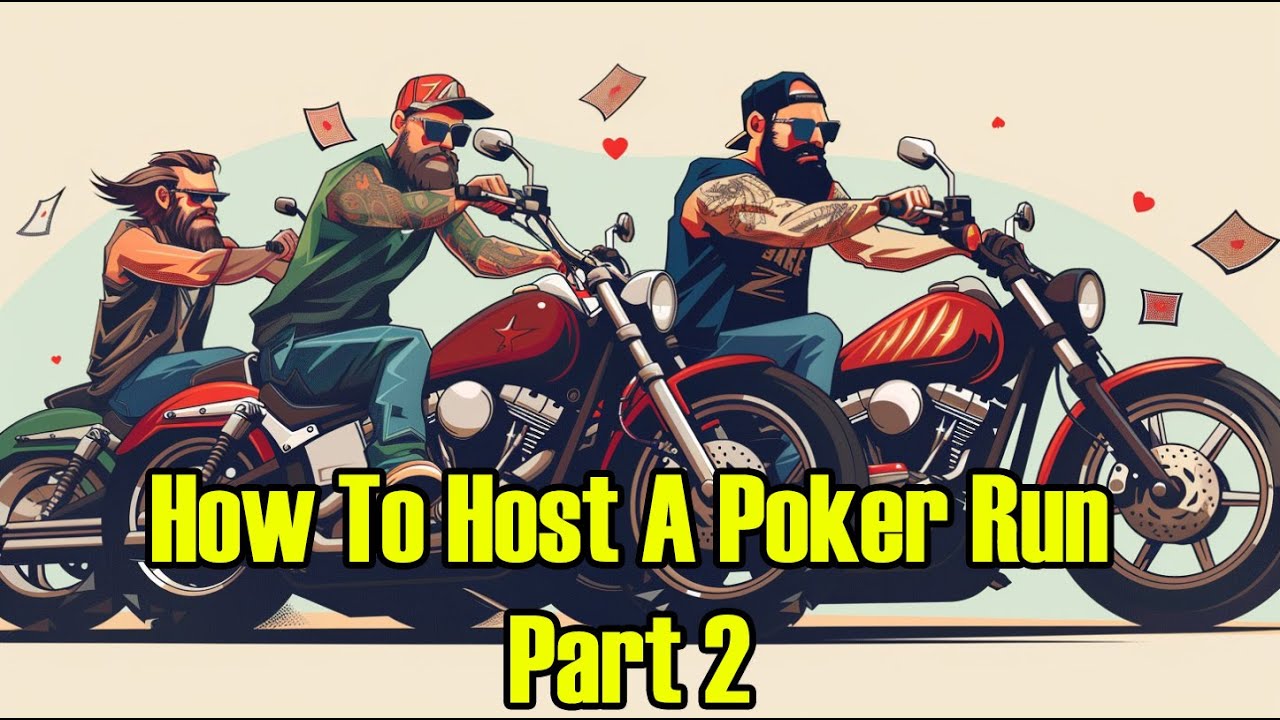 How To Host a Poker Run for Your Motorcycle Club or Riding Club - Part 2