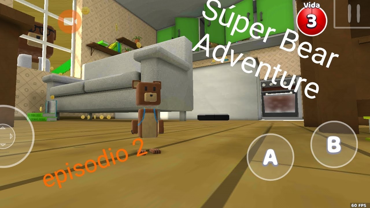 Super Bear Adventure (Episodio 2) -La casa gigante {resurreccion}