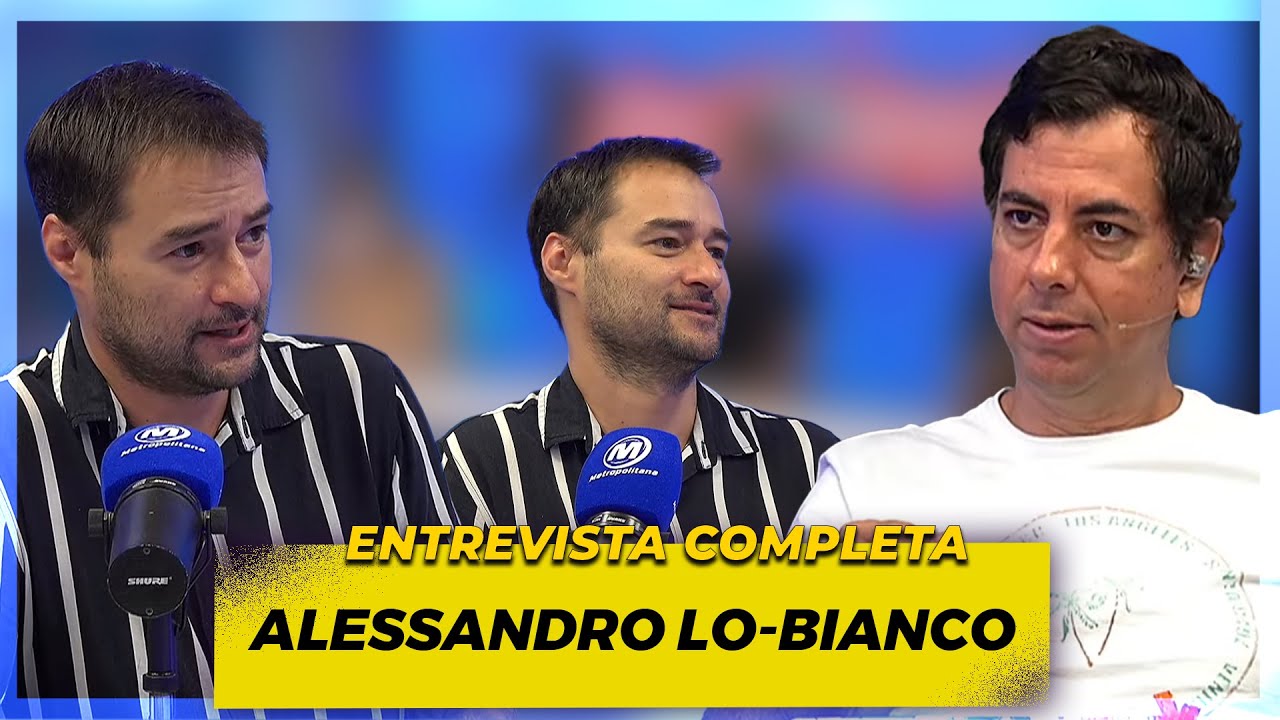 ALESSANDRO LO-BIANCO I ENTREVISTA COMPLETA