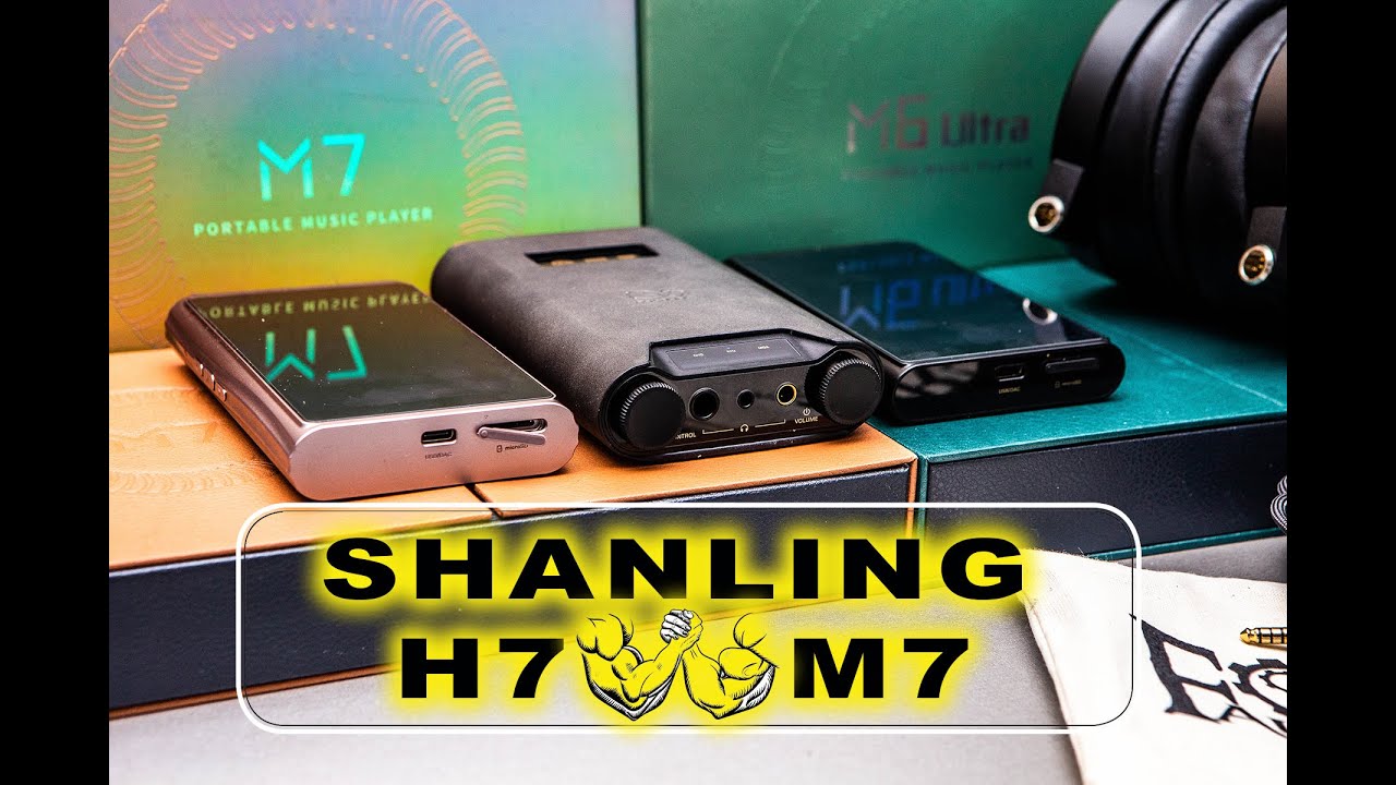 SHANLING, сравниваем  H7 и M7