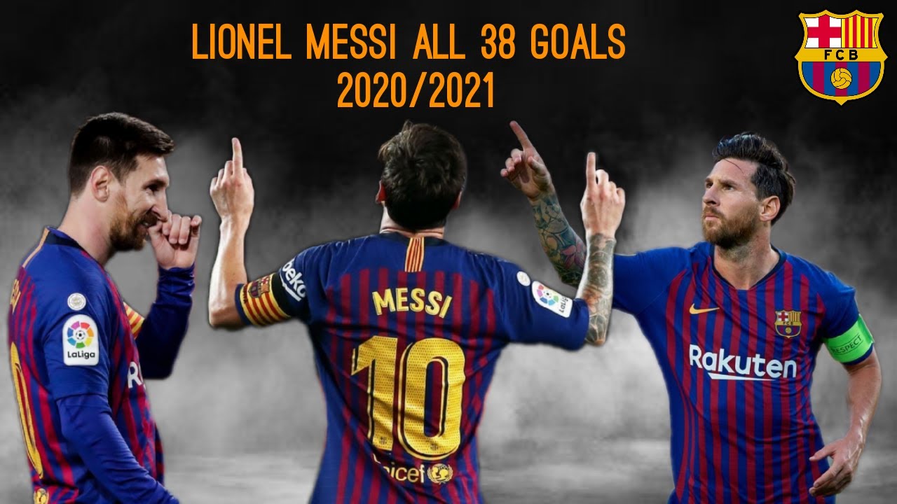 Messi all 38 goals 2020/21 for Barcelona ◀All  Messi Last Season Goals For Barcelona ▶