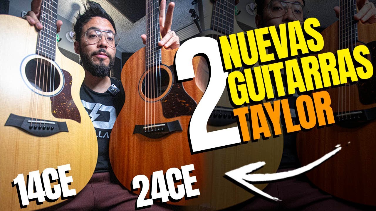 LAS NUEVAS GUITARRAS DE TAYLOR - las mejores en PRECIOS Y CALIDAD ► Sebas Mora