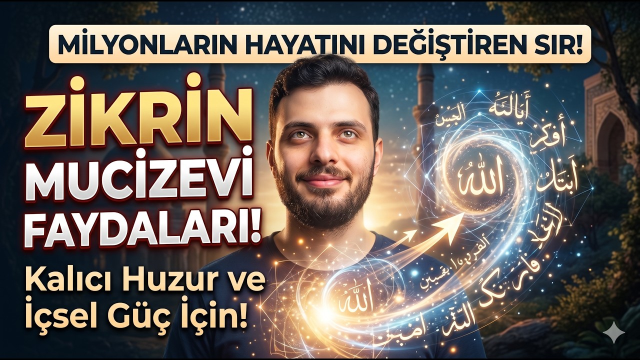 Zikrin Faydaları Nelerdir? 15 Yönden Zikir Çekmenin Faydaları