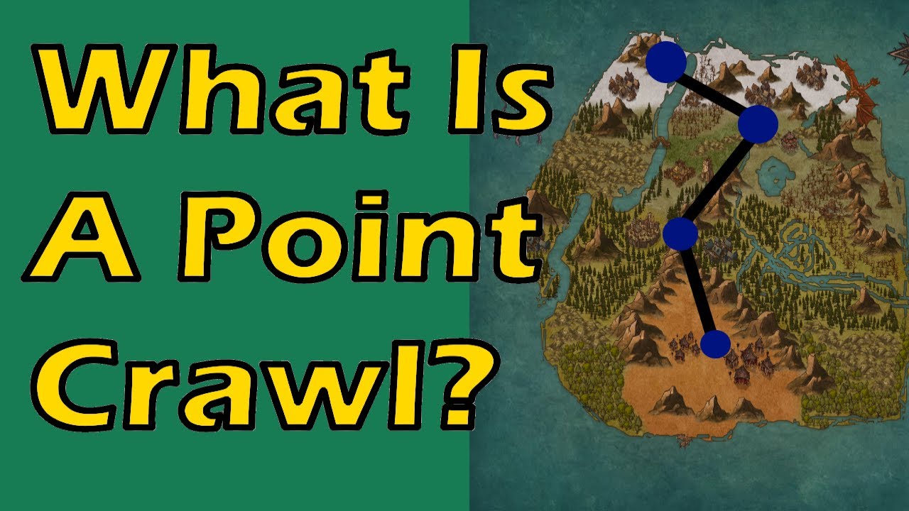 What is the Point Crawl? | Quick DM Advice