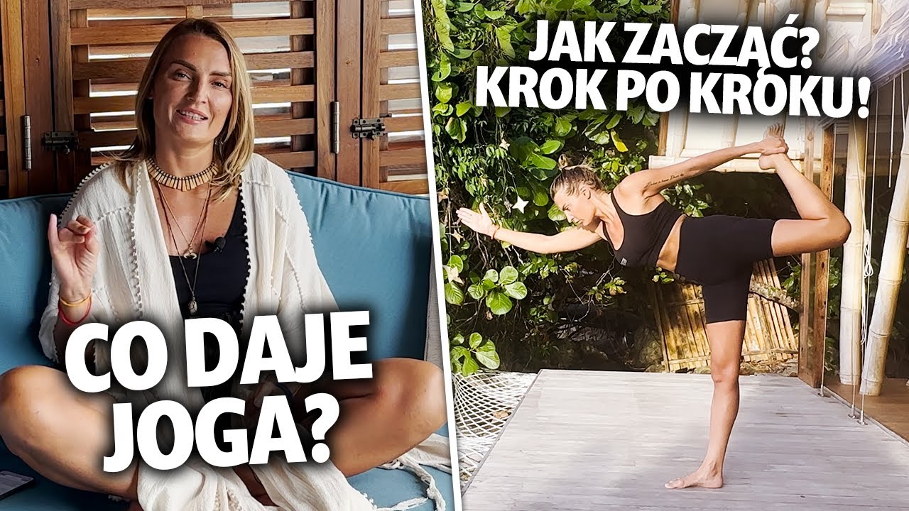 JOGA - czy warto ćwiczyć? Powody dlaczego powinno się ćwiczyć jogę!&nbsp;| Magda Malaczyńska
