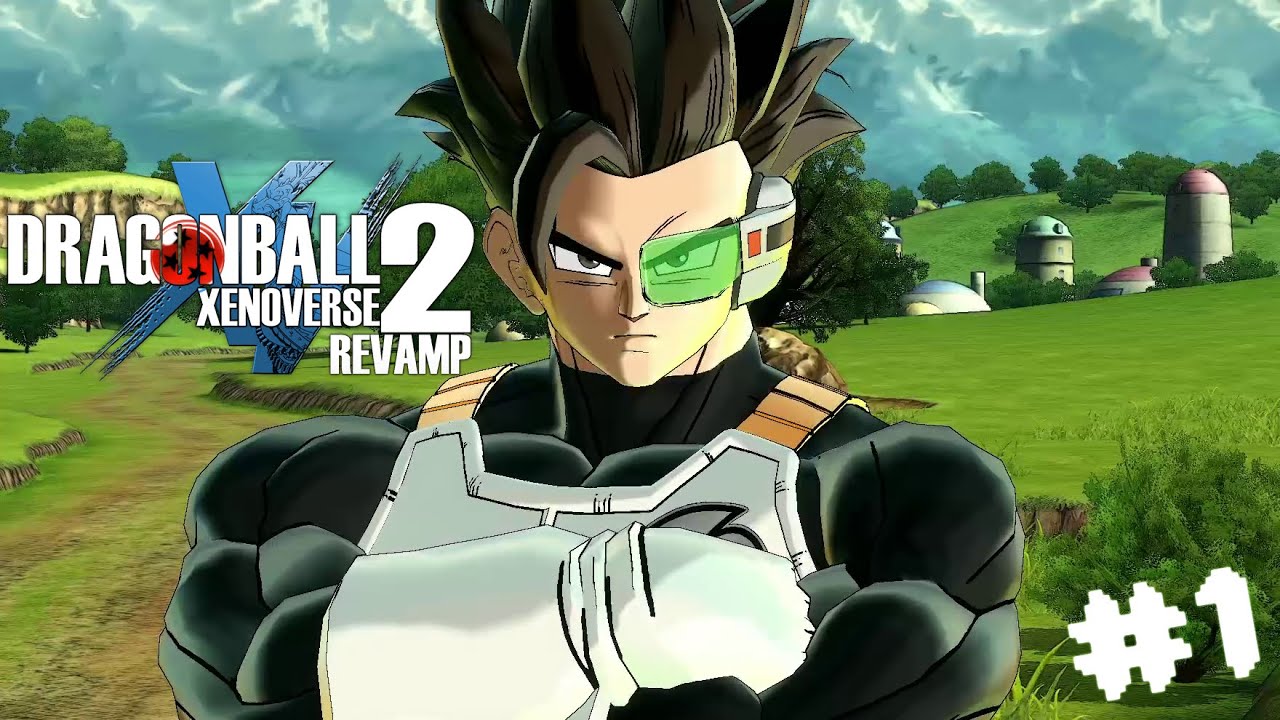 DRAGON BALL XENOVERSE 2 REVAMP - MI NUEVA AVENTURA #1