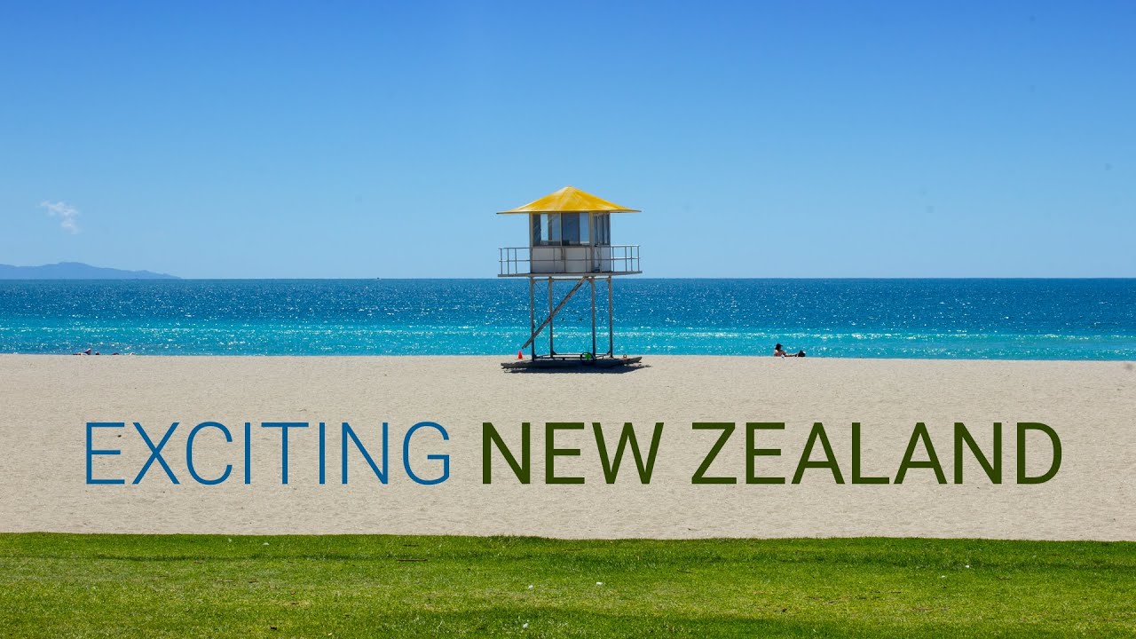 Exciting New Zealand: Nature, Action, Beauty!