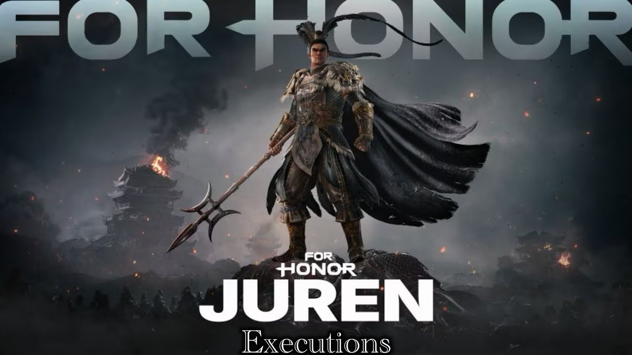 For Honor Juren Executions