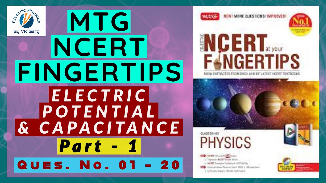 MTG NCERT FINGERTIPS PHYSICS SOLUTIONS ELECTROSTATIC POTENTIAL and CAPACITANCE P-1 #MTGSolution