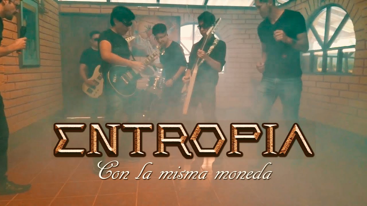 ENTROPÍA - Con la misma moneda (Video oficial tributo)
