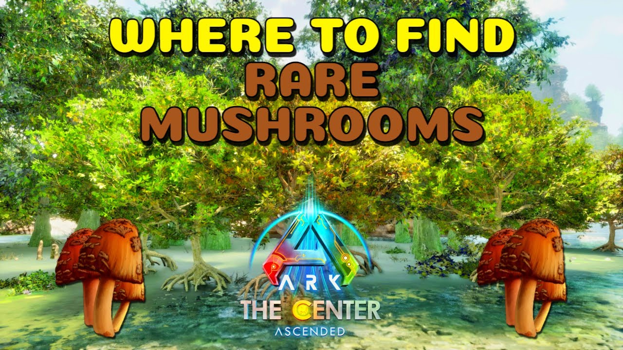 Where to find Rare Mushrooms The Center | Ark Survival Ascended