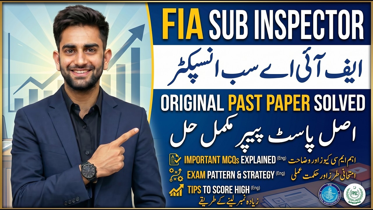 FIA Sub-Inspector Original past Papers Solved Step by Step | FPSC Preparation