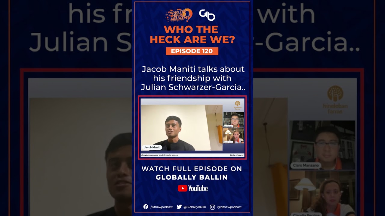WTHAW EP120: Jacob Maniti talks about his friendship with Julian Schwarzer-Garcia