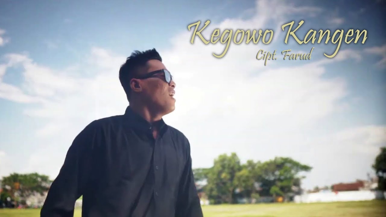 Farud - Kegowo Kangen (Official Music Video)