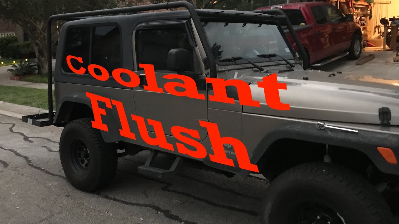 2005 Jeep Wrangler LJ inline 6 Coolant Super Flush - Radiator, Engine, & Heater Core