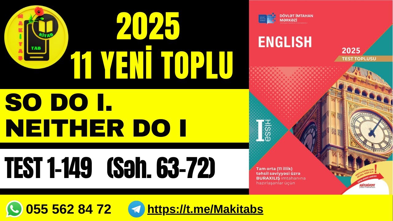 DİM 11-Cİ SİNİF TEST TOPLUSU 2025 İNGİLİS DİLİ | SO DO I. NEITHER DO I (Mixed Tests) | Sual 1-149
