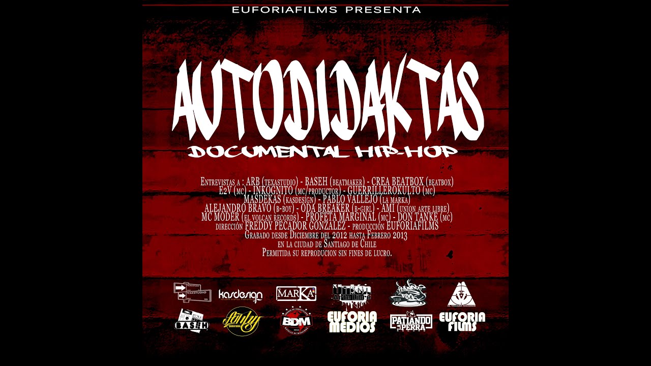Autodidaktas, Documental Hip Hop / 2013