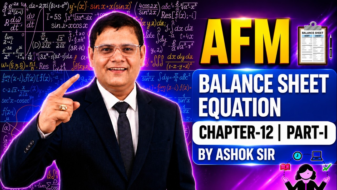 JAIIB 2024 | AFM Chapter 12 Part I | Balance Sheet Equation | JAIIB WITH ASHOK