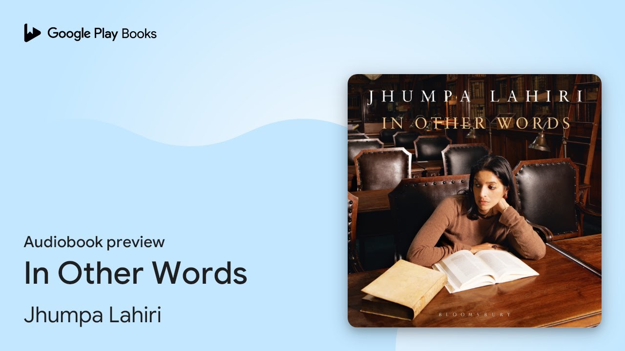 In Other Words by Jhumpa Lahiri · Audiobook preview